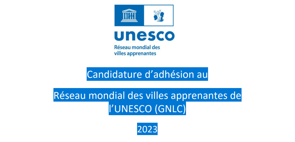 Ouverture des candidatures au Réseau mondial des villes apprenantes de l’UNESCO (GNLC)